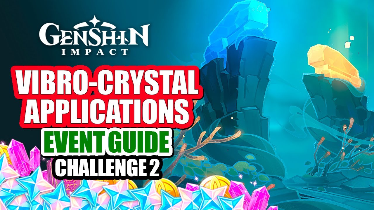 Vibro-Crystal Applications Event Guide Day 2 | Trial Characters Only & Strategy | Genshin Impact 4.6