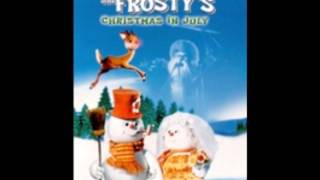Rudolph and Frosty's Christmas in July, Everyday Is Just Like Christmas