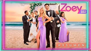 ZOEY 102 - RESUMEN