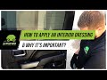 How to Apply an Interior Dressing &amp; Why It&#39;s Important | Interior Auto Detail