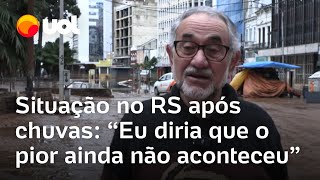 Rio Grande Sul: 'Diria que o pior ainda não aconteceu', diz morador; nível de rios diminui no RS