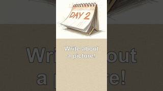 Write in English Every Day! – 15 Writing Prompts for Fluency: Write About a Picture