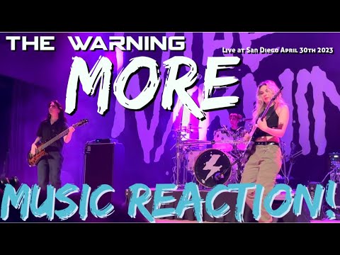 More x MoreThe Warning - More Live In San Diego 4-30-23 Music Reaction