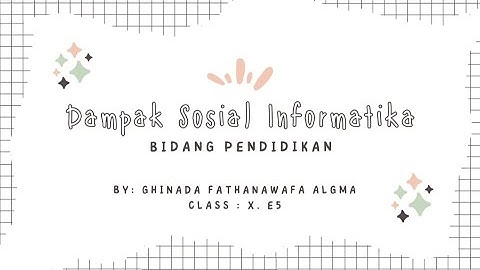 dampak sosial Informatika di bidang Pendidikan