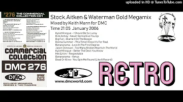Stock,Aitken & Waterman Gold Megamix (DMC Mix by Keith Mann January 2006)