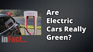 Are Electric Cars Really Green?