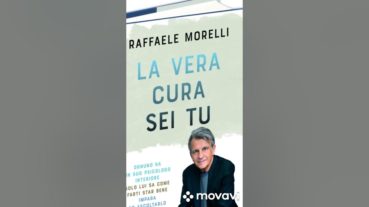 La vera cura sei tu di Raffaele Morelli YouTube