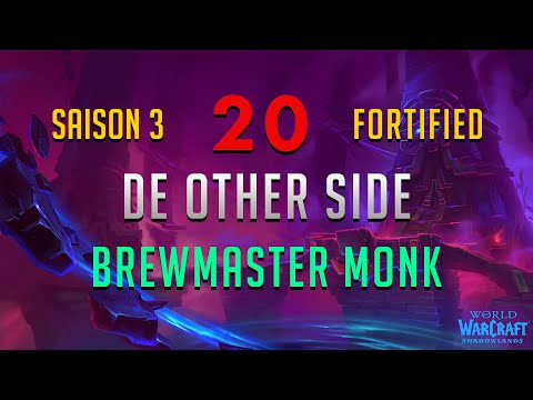 20 De Other side  S3 9.2 - Brewmaster Monk (Fortified/Bolstering/Quaking/Encrypted)