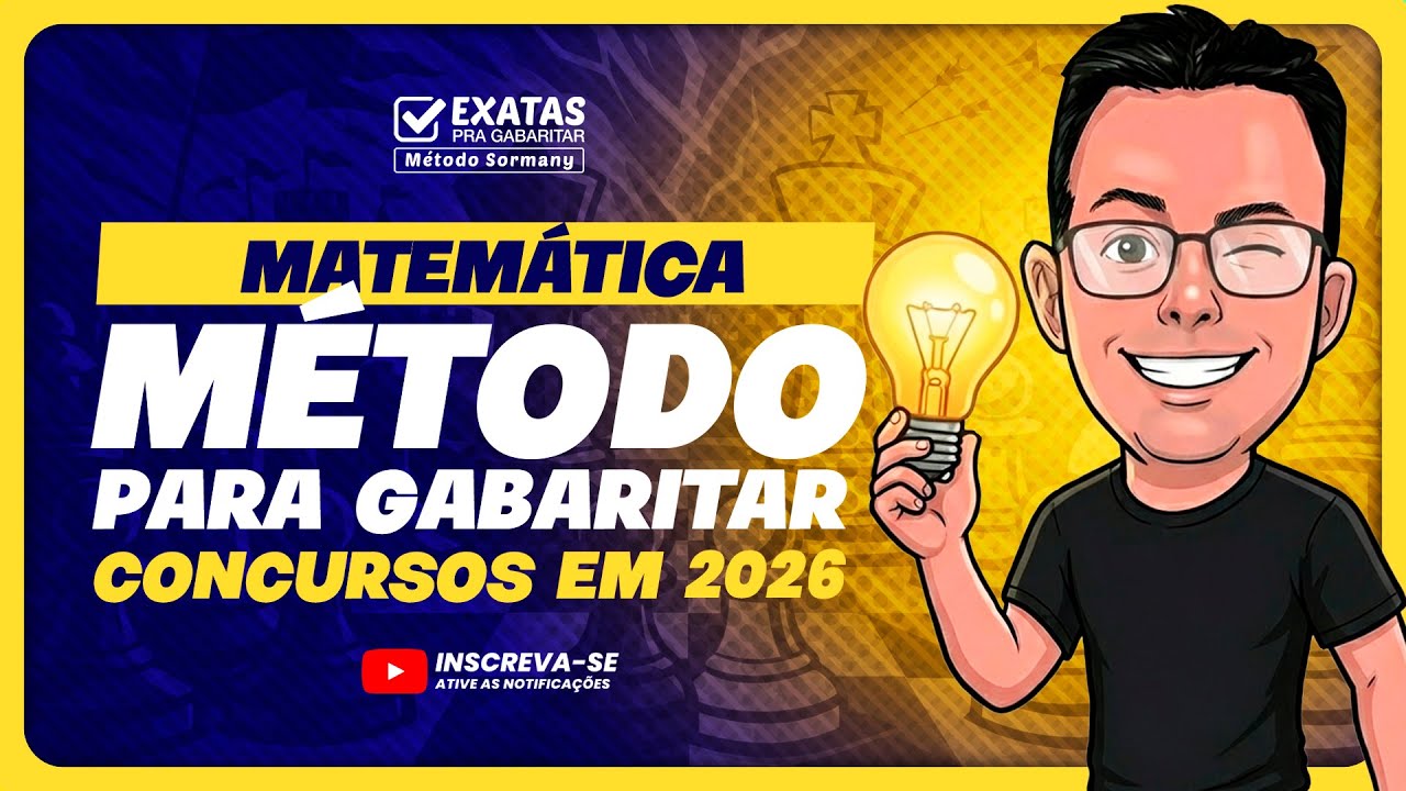 O Método para Gabaritar Matemática nos Concursos em 2026 🚀