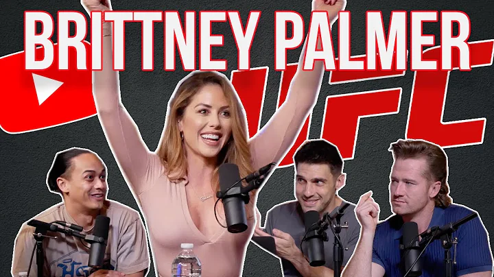 EP. 121 - BRITTNEY PALMER EXPOSES HOW MUCH UFC RIN...