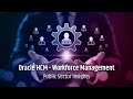 Optimize Workforce Management with Oracle HCM Cloud - Public Sector Insights