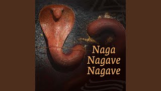 Naga Nagave Nagave (Kannada)