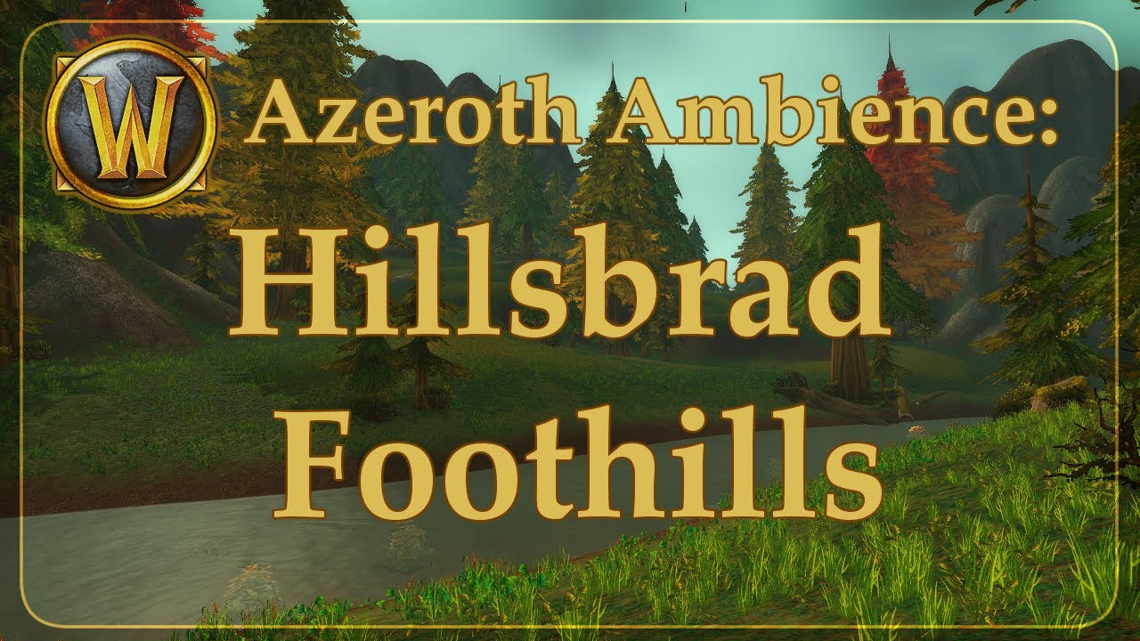 Ambient Azeroth: Hillsbrad Foothills- Chillwind Camp