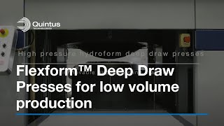 Quintus Technologies Flexform Deep Draw Presses For Low Volume Production