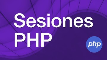 Videotutorial sobre sesiones en PHP