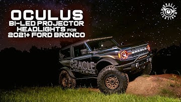 2021+ Ford  Bronco Oculus Bi-LED Projector Headlights DIY Installation Guide by ORACLE Lighting