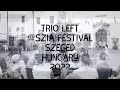 Trio left   szia festival