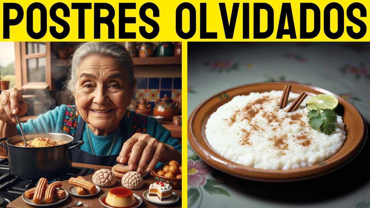 🍮 50 POSTRES del MÉXICO de ANTES que YA NADIE PREPARA