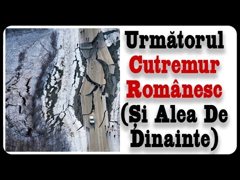 Următorul Cutremur Românesc (și alea de dinainte)