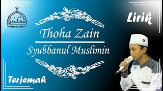 Thoha Zain versi Syubbanul Muslimin Lirik Arab   Latin   Terjemah