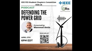 IEEE PES R1-7: Defending the Power Grid