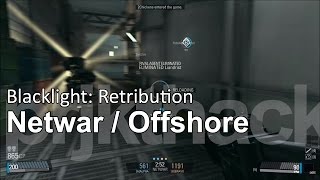 Blacklight: Retribution  - Netwar / Offshore