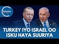 Turkiga Iyo Israel Oo Isku Haya Suuriya Iyo Qodobo Kale Qubanaha VOA Turkiga Iyo Israel Oo Isku Haya Suuriya Iyo Qodobo Kale Qubanaha VOA