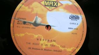 WEST BAM-THE ROOF IS ON FIRE