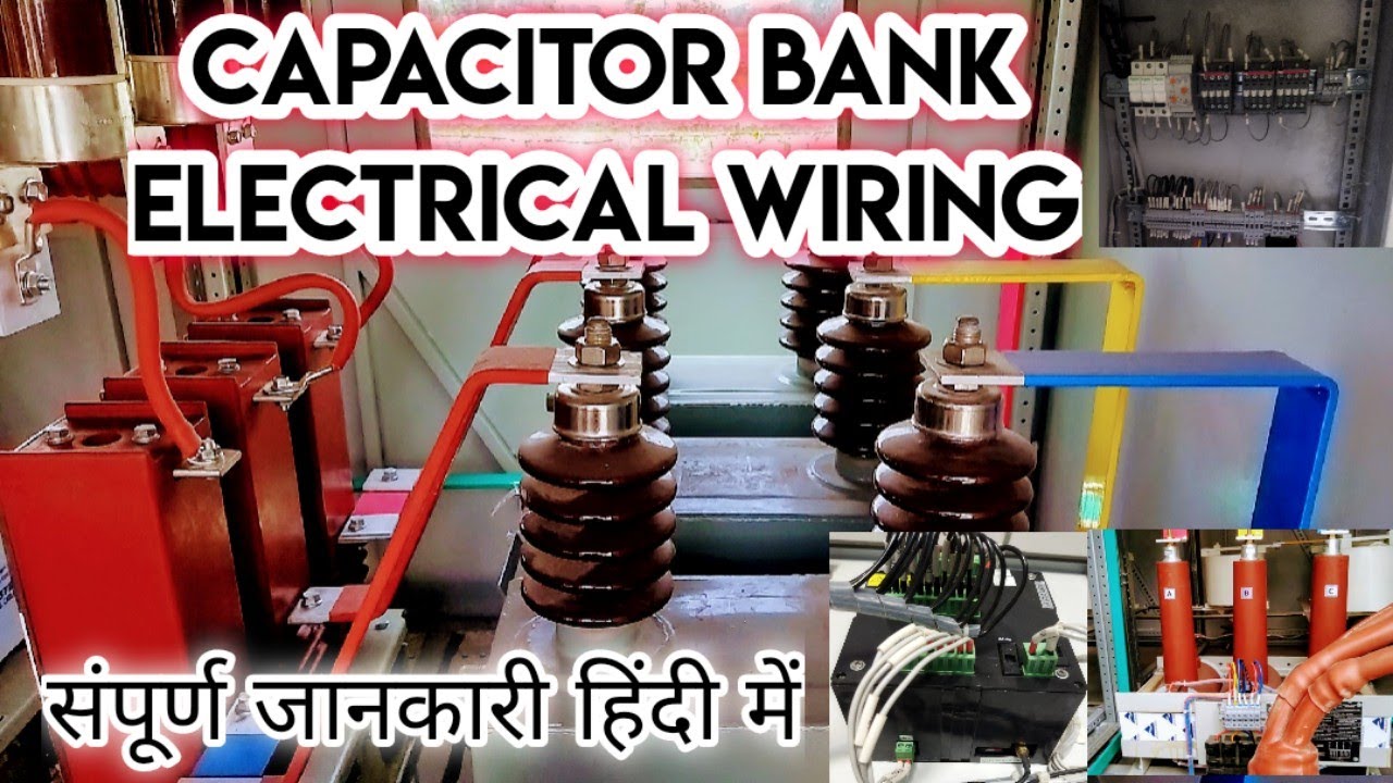 Capacitor bank electrical wiring | Capacitor bank circuit diagram
