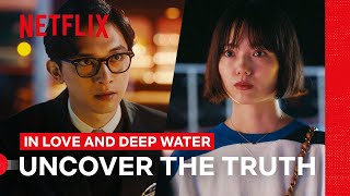 Ryo Yoshizawa & Aoi Miyazaki Just Witnessed a Murder | In Love and Deep Water | Netflix Philippines