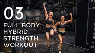 Week 3 Hybrid Workout- Build Strength, Power and Muscular Endurance
