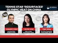 #TennisStar ‘Resurfaces’ #Olympic Heat On #China
