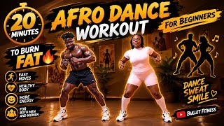 20 MINUTES AFRO DANCE WORKOUT FOR BEGINNERS TO BURN FAT 🔥🔥