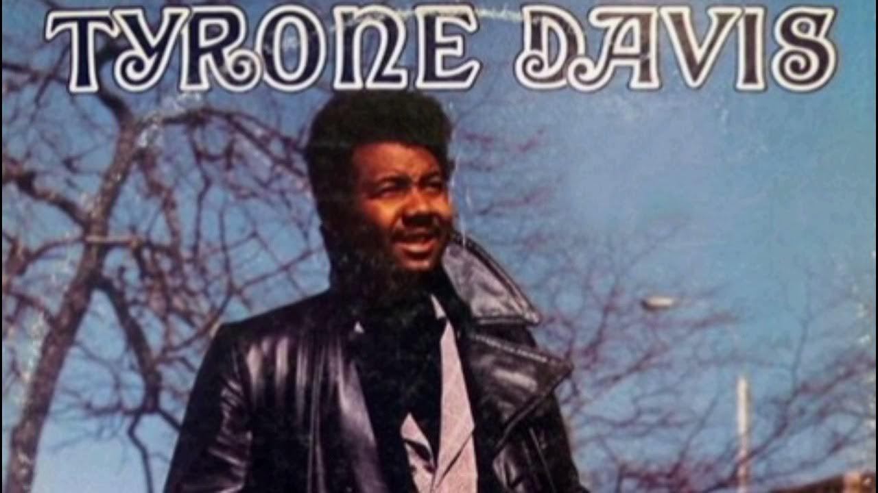 Tyrone davis can i change my mind youtube
