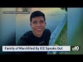 Family of man killed by ICE in Maine speaks out