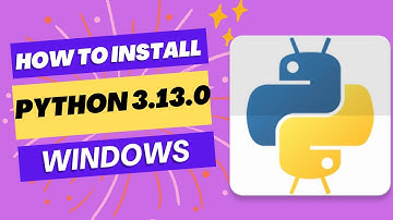 How to install Python 3.13.0 on Windows