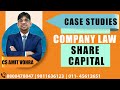 Company Law Case Studies - Share Capital