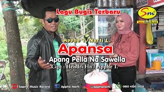 Lagu Bugis Terbaru APANSA (APANG PELLA NASAWELLA) APPHE / NARTI (Official Music Video)