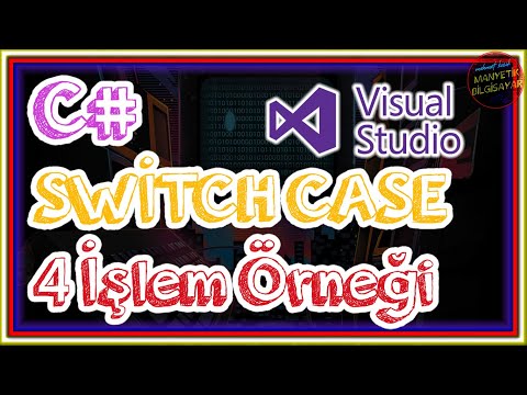 28_C# Switch Case - 4 İşlem Örneği