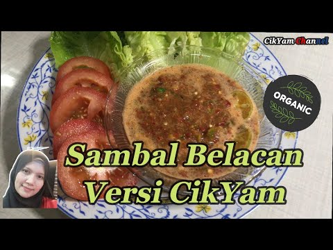 Cara CikYam Buat Sambal Belacan