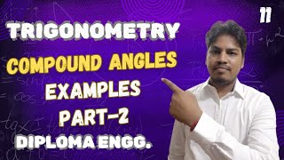 Compound Angles and Examples 2 | Compound Angles and Examples part 2 |  Compound Angles kya hota he