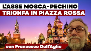 L'asse Mosca-Pechino TRIONFA in piazza Rossa. Lo SCHIAFFO di Putin e Xi a Trump