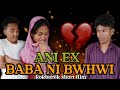 Baba ni bwhwi ani ex  kokborok comedy short film da shankar entertainment