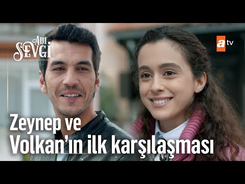 Volkan ve Zeynep nasıl tanıştılar? - Adı Sevgi 4. Bölüm