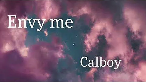 Envy Me - Calboy (slowed)