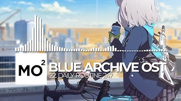 ブルーアーカイブ Blue Archive OST 22. Daily Routine 24/7