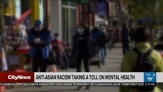 Anti-Asian racism taking its toll on mental health