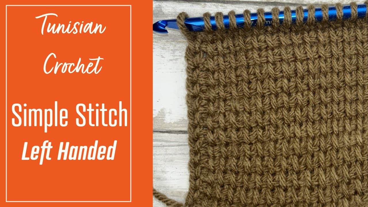 [LEFT HAND] Mastering Tunisian Simple Stitch in 8 Minutes | Beginner Friendly