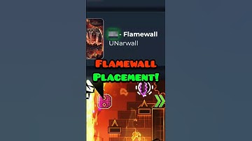 Flamewall FINALLY Got a DEMONLIST PLACEMENT!