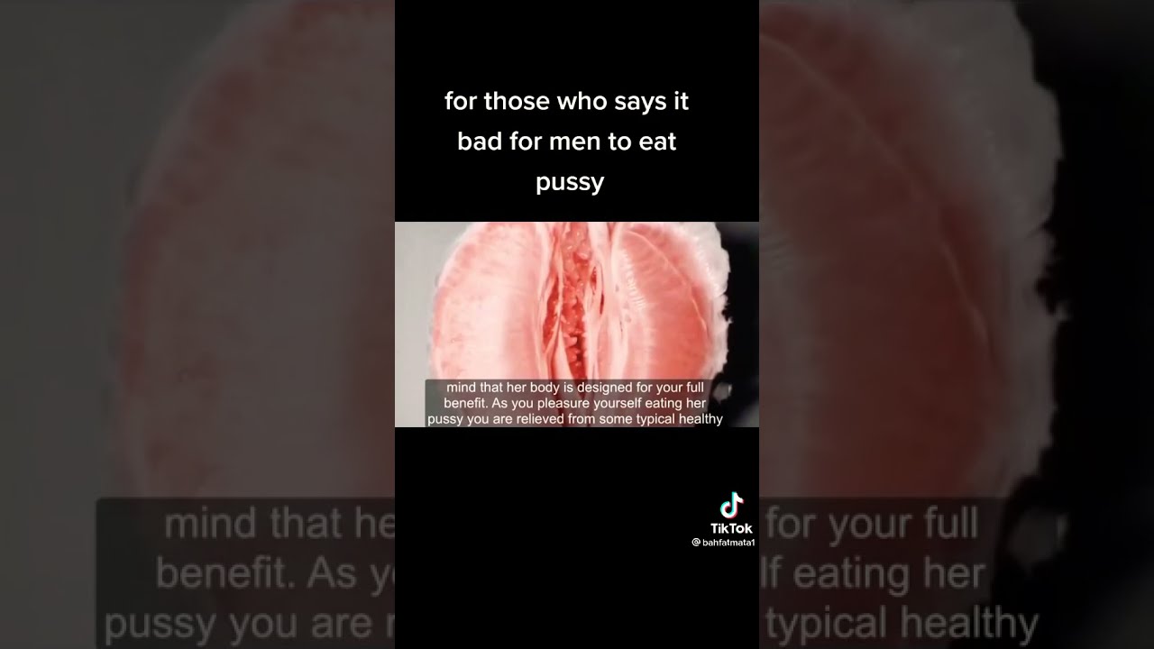 Benefits Of Eating Pussy